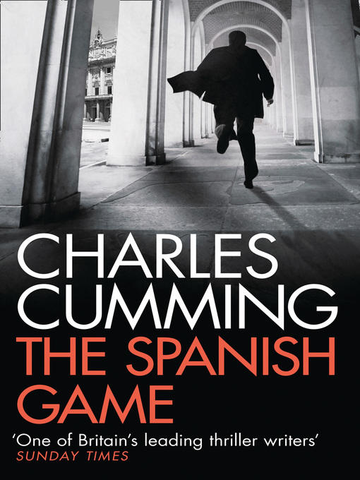 Title details for The Spanish Game by Charles Cumming - Available